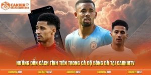 Cách tính tiền trong cá độ bóng đá