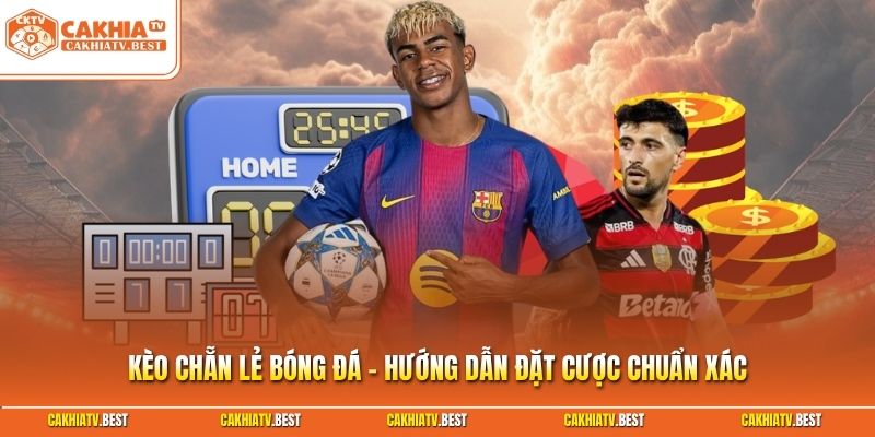 Kèo chẵn lẻ bóng đá