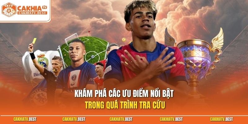 Khám phá các ưu điểm nổi bật trong quá trình tra cứu